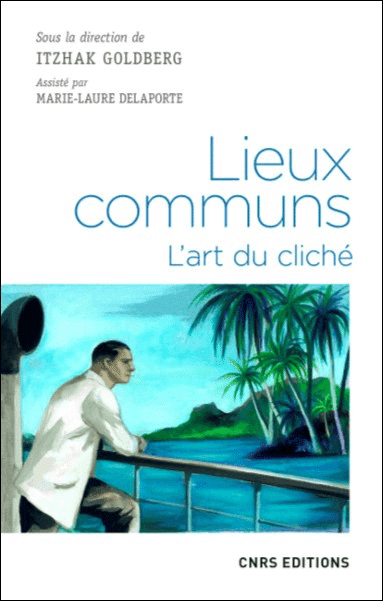 Couverture — Lieux communs, l’art du cliché (dir.)